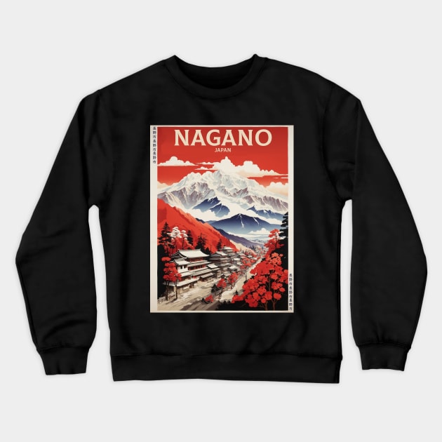 Nagano Japan Travel Vintage Tourism Poster Crewneck Sweatshirt by TravelersGems